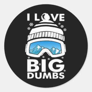 Sticker Rond Love Big Dumps Snowboard Ski Goggles Snowboarder S