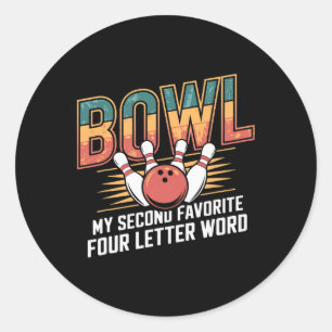 Sticker Rond Love Bowling Bowl Est Mon Deuxième Conception De M