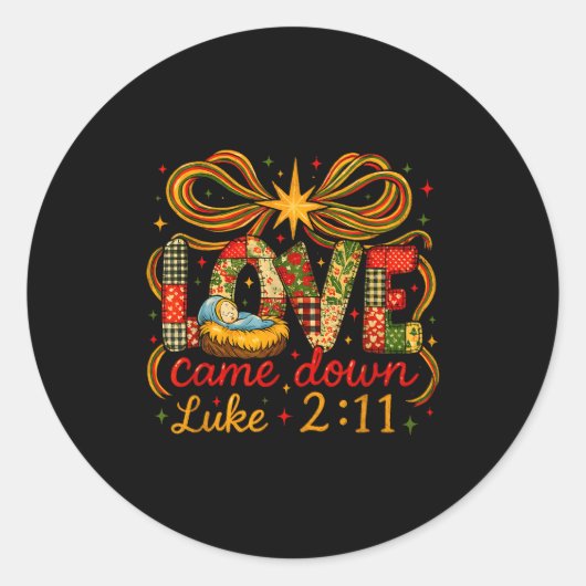 Sticker Rond Love Came Down Luke 2_11 Patchwork Christmas  (Devant)