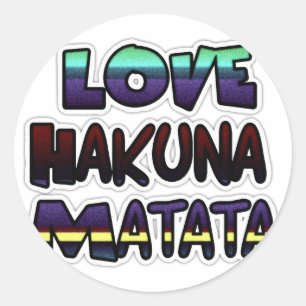 Sticker Rond Love Hakuna Matata Cadfts