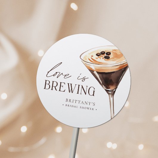 Sticker Rond Love is Brewing Espresso Martini Enterrement de Vi
