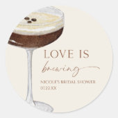 Sticker Rond Love Is Brewing Expresso Martini Enterrement de Vi (Devant)