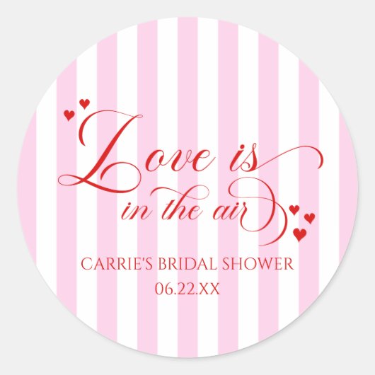 Sticker Rond Love Is In The Air Pink Red Hearts Bridal Shower (Devant)