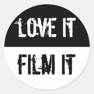 Sticker Rond Love It Film It