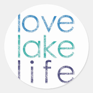 Sticker Rond Love Lake Life
