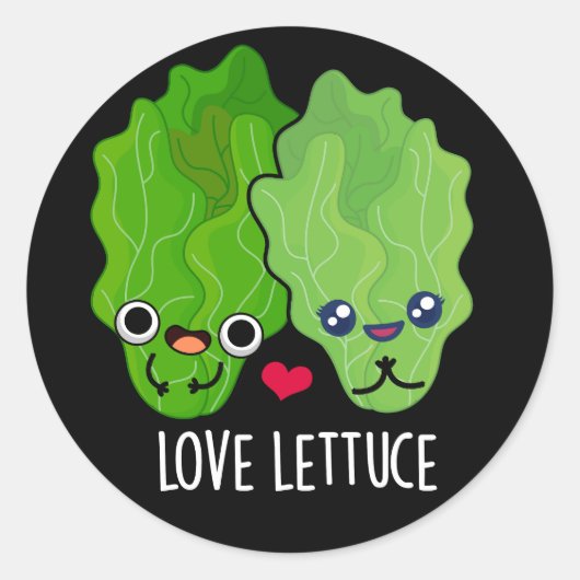 Sticker Rond Love Lettuce Funny Veggie Pun Dark BG (Devant)