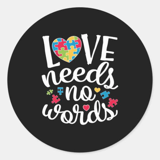 Sticker Rond Love Needs No Words (Devant)