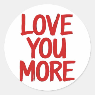 Sticker Rond Love You More Minimal Heartfelt Design 