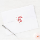 Sticker Rond Love You More Simple Love Quote  (Enveloppe)