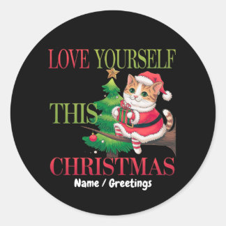 Sticker Rond  Love Yourself This Christmas Cute Cat Holiday