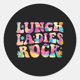 Sticker Rond Lunch Ladies Rock Tie Dye Cafeteria Crew Super La