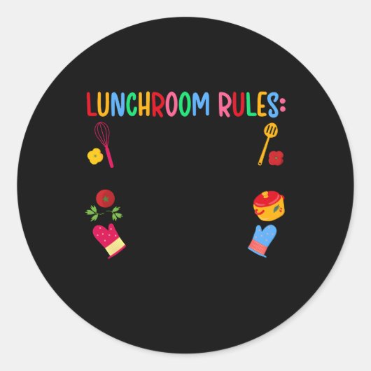 Sticker Rond Lunchroom Rules Lunch Lady School Cafeteria Worker (Devant)