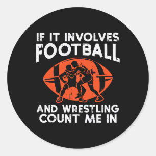 Sticker Rond Lutte de Footll Comptez-moi Lutteur Football Homme