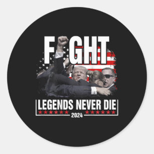 Sticker Rond Lutter contre les légendes ne meurt jamais Trump 2