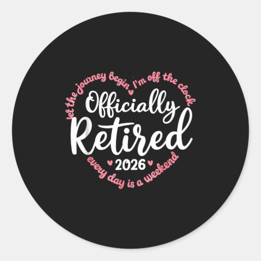 Sticker Rond Ly Retired 2026 Weekend Vibes For Retirees  (Devant)