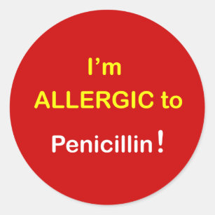 Sticker Rond m6 - Je suis allergique - PÉNICILLINE
