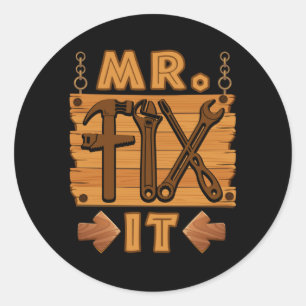 Sticker Rond M. Fix It Fier Handyman réparateur papa