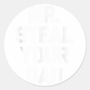 Sticker Rond M. Steal Votre père drôle dire gay pride LGBTQ+