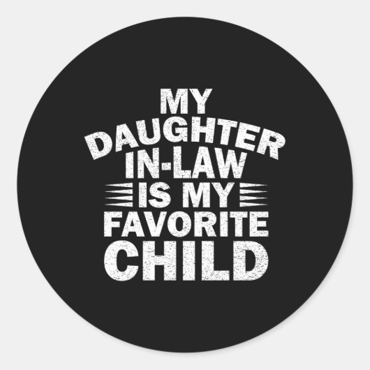 Sticker Rond Ma Belle-Fille Est Mon Enfant Préféré (Devant)