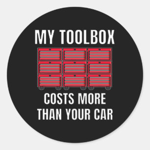 Sticker Rond Ma Boîte À Outils Coûte Plus Que La Mécanique De V