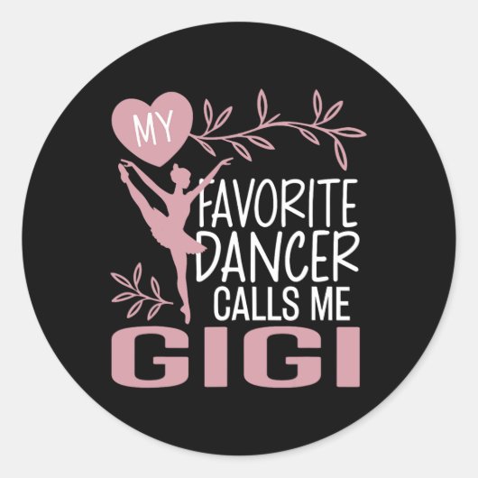 Sticker Rond Ma danseuse préférée M'appelle Gigi Ballet Dancer (Devant)