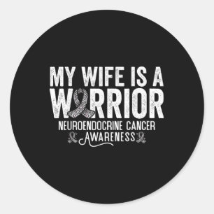 Sticker Rond Ma Femme Est Un Guerrier Neuroendocrinien Cancer