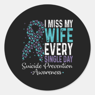 Sticker Rond Ma femme me manque chaque jour Prévention du suici