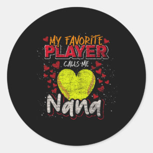Sticker Rond Ma grand-mère préférée m'appelle Nana alors