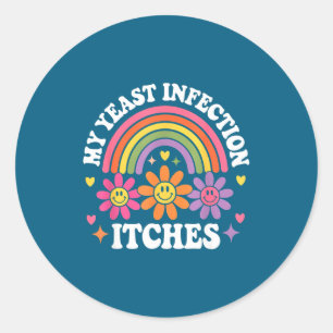 Sticker Rond Ma mycose me démange blague mari sarcasme femme