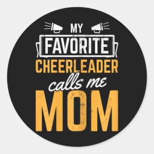 Sticker Rond Ma pom-pom girl favorite m'appelle maman Mot de po