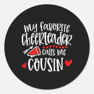Sticker Rond Ma pom-pom girl préférée m'appelle cousin drôle Ch