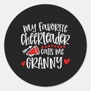 Sticker Rond Ma pom-pom girl préférée m'appelle Granny Funny Ch