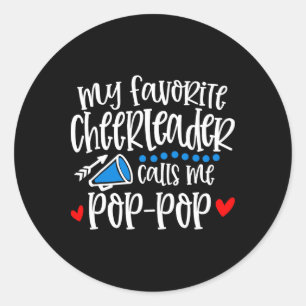 Sticker Rond Ma pom-pom girl préférée m'appelle Pop-pop drôle C