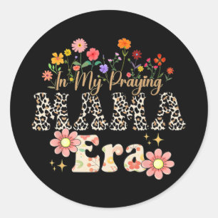 Sticker Rond Ma prière Mama Era Religieuse Mère chrétienne