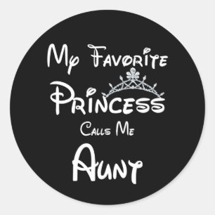 Sticker Rond Ma Princesse Favorite M'Appelle Tante