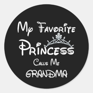 Sticker Rond Ma princesse préférée m'appelle grand-mère