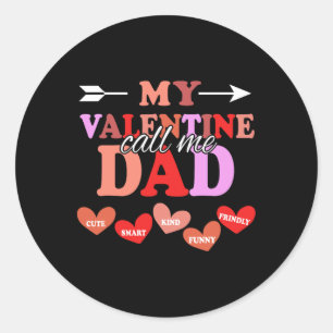 Sticker Rond Ma Saint-Valentin m'appelle Papa Fête des Pères Pa