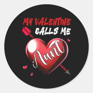 Sticker Rond Ma Saint-Valentin m'appelle Tante Fête de la Saint