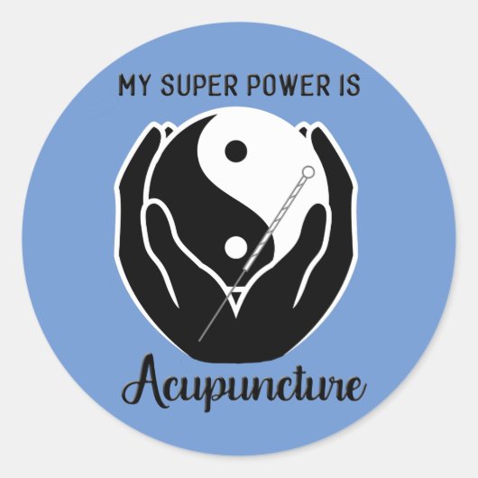 Sticker Rond Ma super puissance est l'acupuncture (Devant)