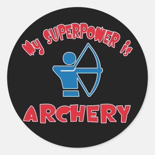 Sticker Rond Ma superpuissance est le tir à l'arc (Devant)
