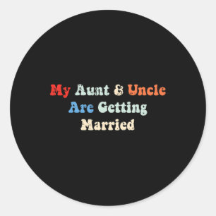 Sticker Rond Ma Tante Et Mon Oncle Se Marient Mariage Matc