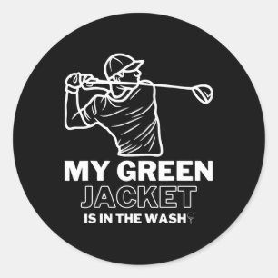 Sticker Rond Ma veste verte dans le lavage Master Golf - Drôle