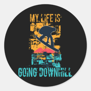 Sticker Rond Ma Vie Va Descendre Grunge Winter Snowboardi