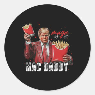 Sticker Rond Mac Daddy Trump Fries Mega Donald Trump 202