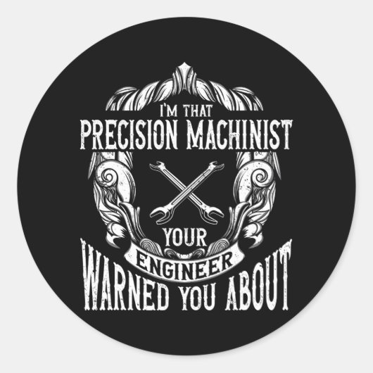 Sticker Rond Machiniste de précision d'usinage (Devant)