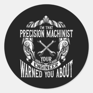 Sticker Rond Machiniste de précision d'usinage