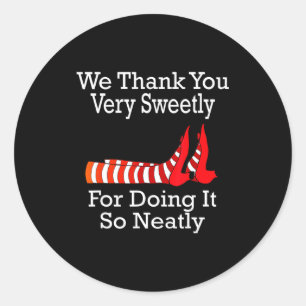Sticker Rond Magicien d'Oz - Nous vous remercions très gentimen