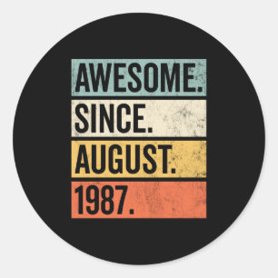 Sticker Rond Magnifique depuis août 1987 Anniversaire Retro