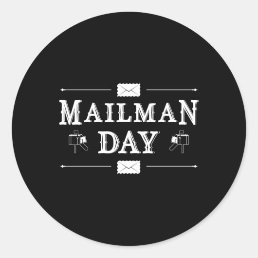 Sticker Rond Mailman Day Job Postman Post Livraison par courrie (Devant)