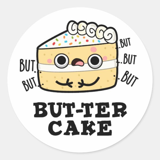 Sticker Rond Mais ter Cake Funny Beurre Pun (Devant)